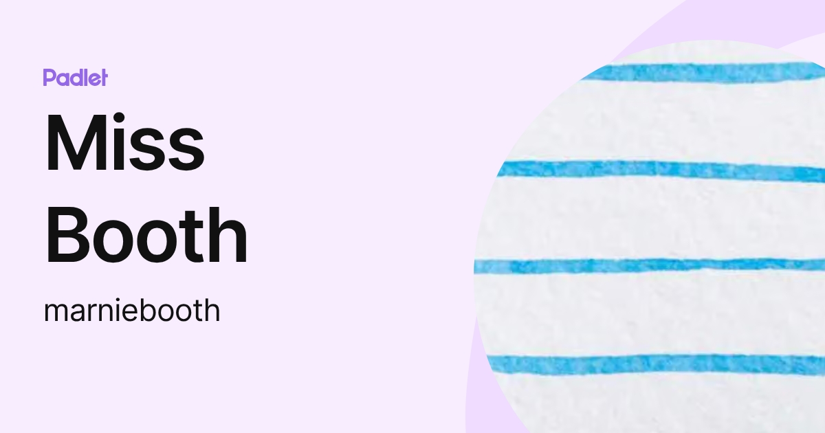 Miss Booth (marniebooth) profile | Padlet