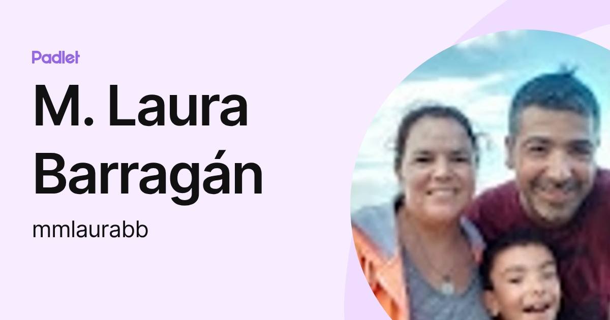 M. Laura Barragán (mmlaurabb) profile | Padlet