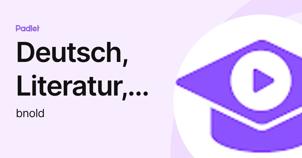 Deutsch, Literatur, Kunst - Arnold erklärt (bnold) profile | Padlet