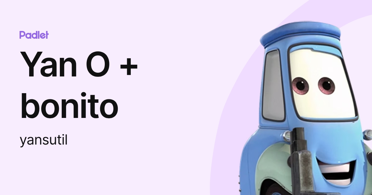 Yan O + bonito (yansutil) profile | Padlet
