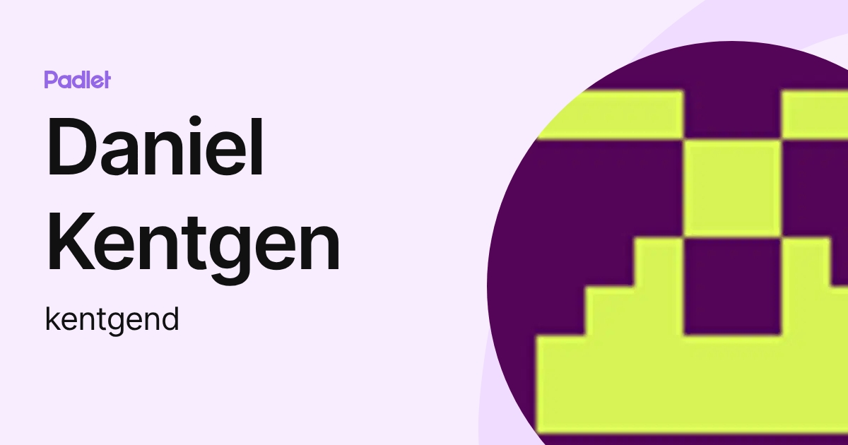 Daniel Kentgen (kentgend) profile | Padlet