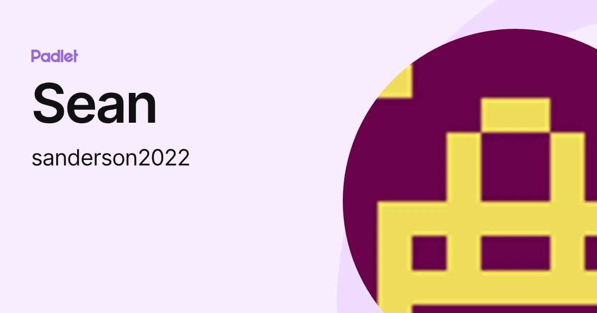 Sean (sanderson2022) profile | Padlet