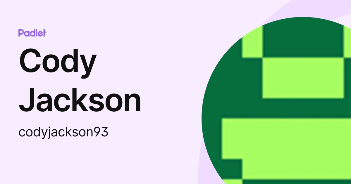 Cody Jackson (codyjackson93) profile | Padlet