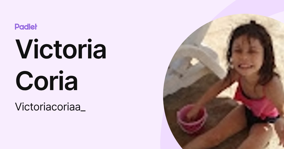 Victoria Coria (Victoriacoriaa_) profile | Padlet