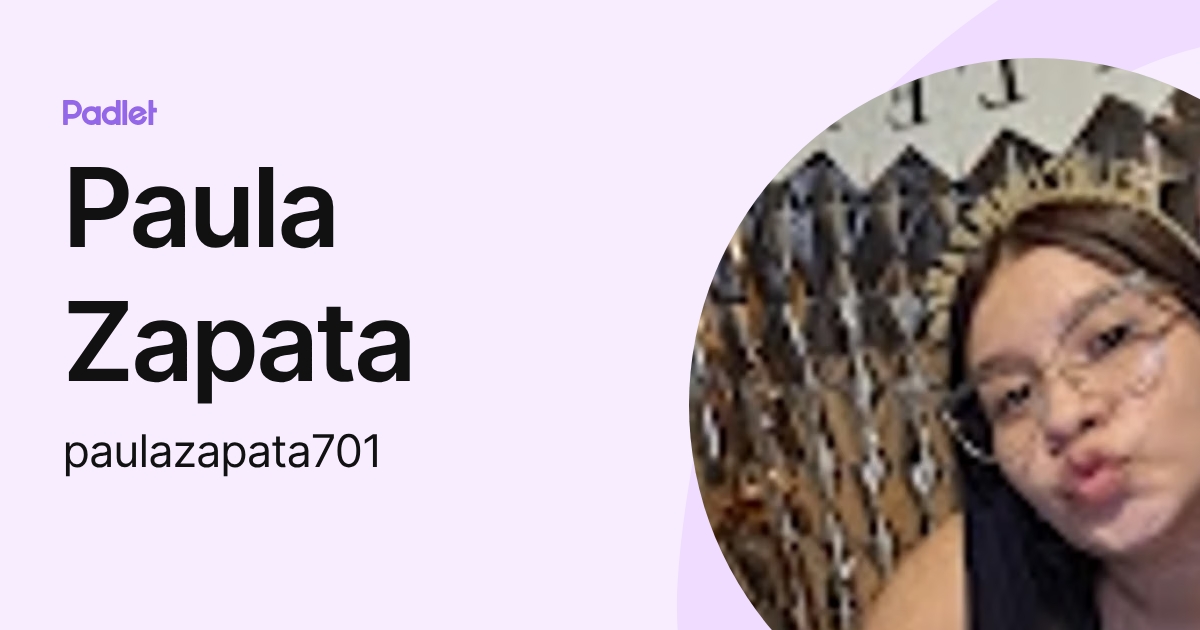 Paula Zapata (paulazapata701) profile | Padlet