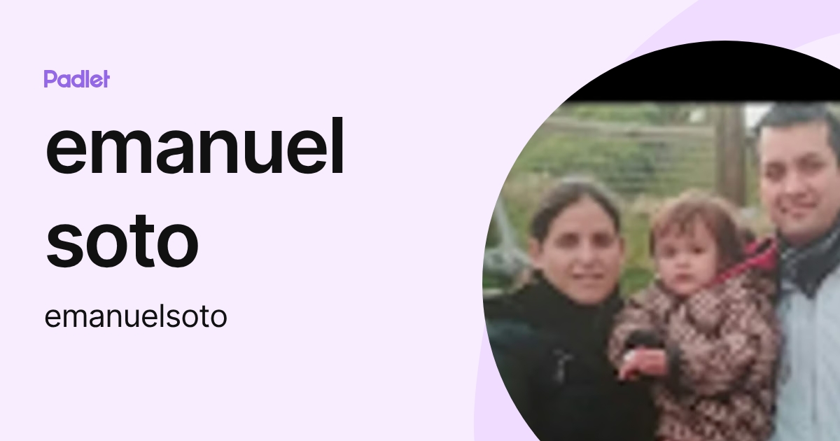 emanuel soto (emanuelsoto) profile | Padlet
