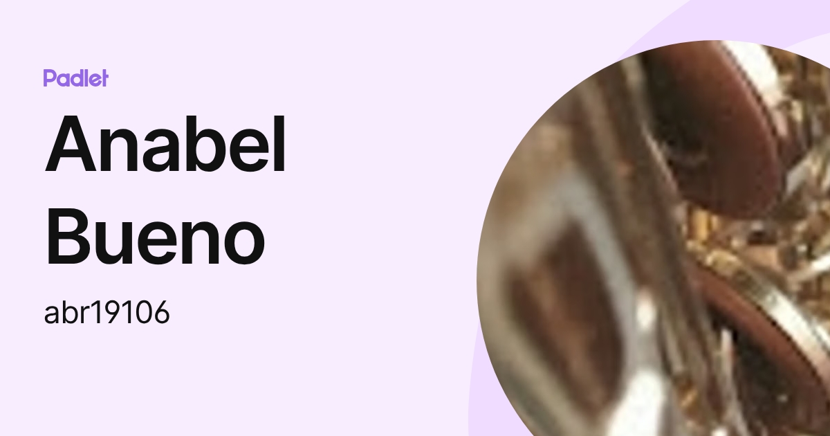Anabel Bueno (abr19106) profile | Padlet