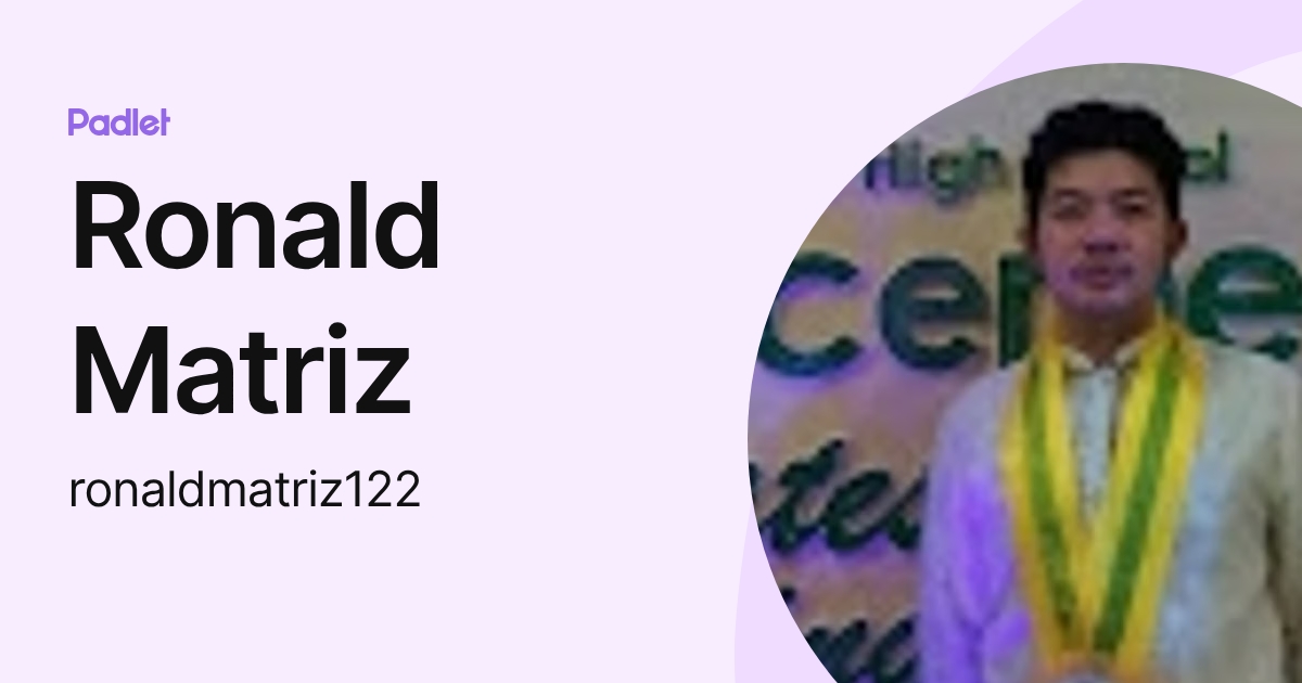 Ronald Matriz (ronaldmatriz122) profile | Padlet