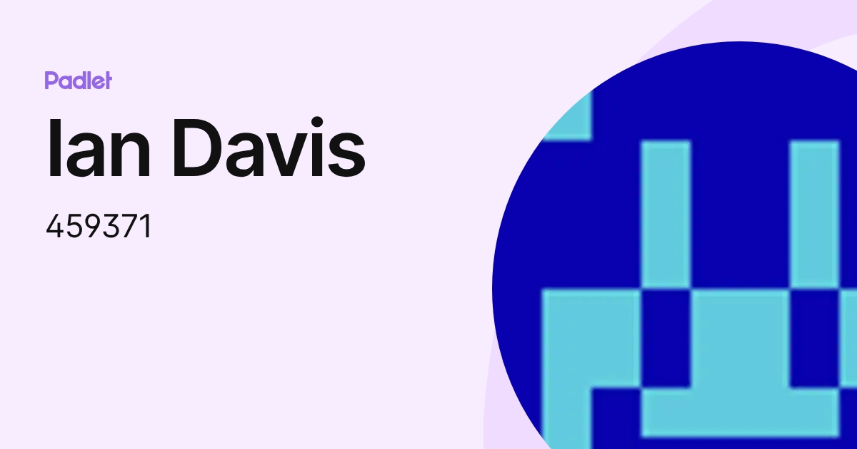 Ian Davis (459371) profile | Padlet