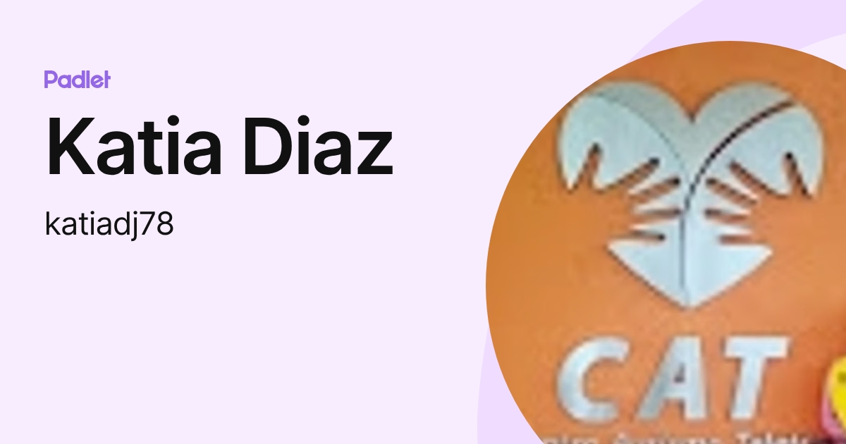 Katia Diaz (katiadj78) profile | Padlet