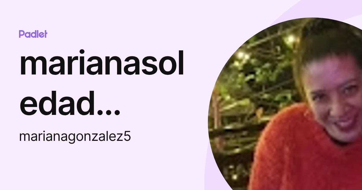 marianasoledad gonzalez (marianagonzalez5) profile | Padlet