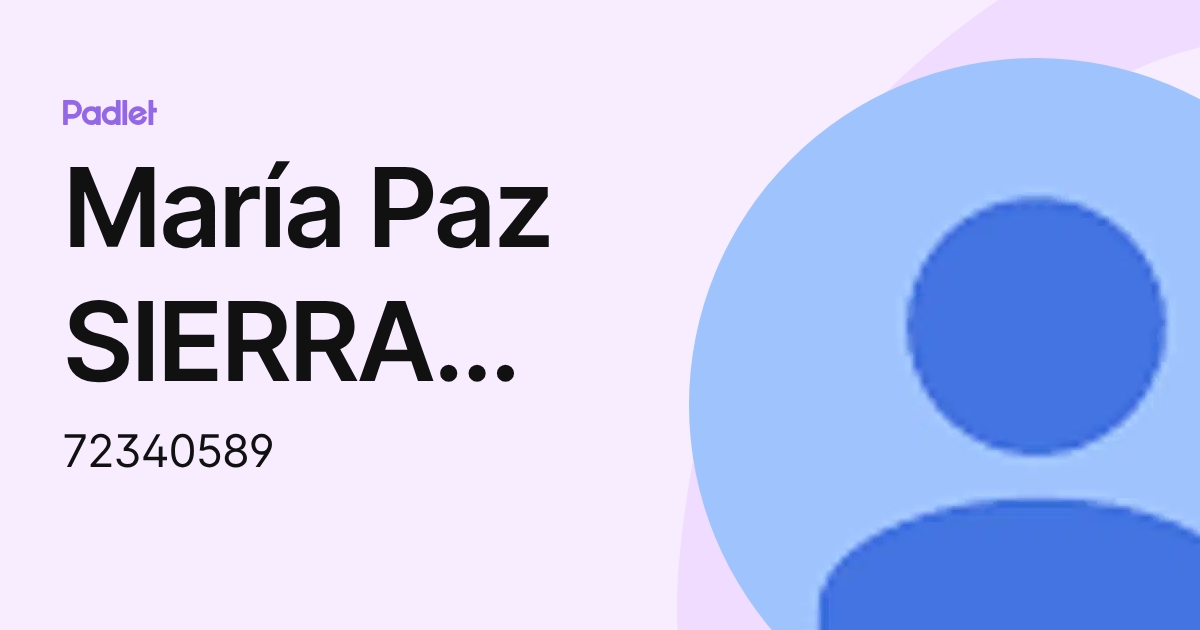 María Paz SIERRA PANDURO (72340589) profile | Padlet