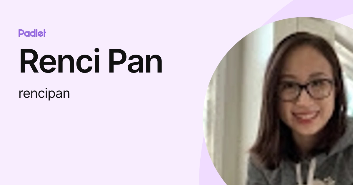 Renci Pan (rencipan) profile | Padlet