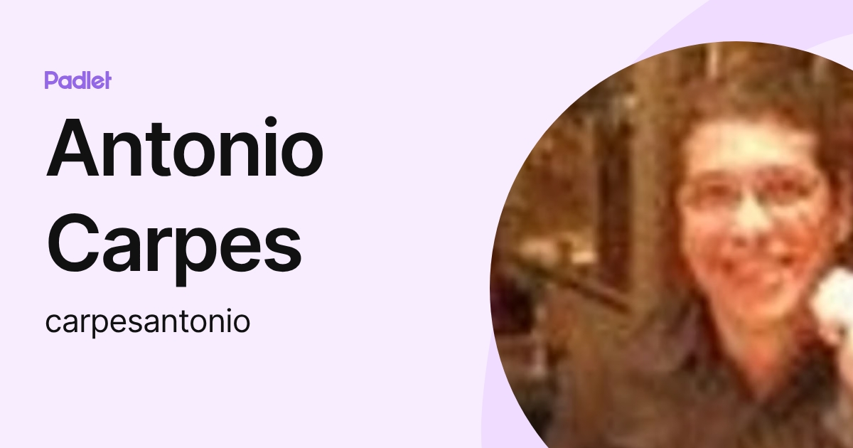 Antonio Carpes (carpesantonio) profile | Padlet