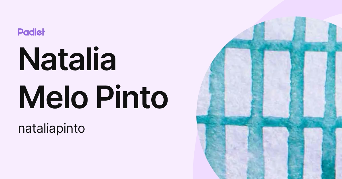 Natalia Melo Pinto (nataliapinto) profile | Padlet