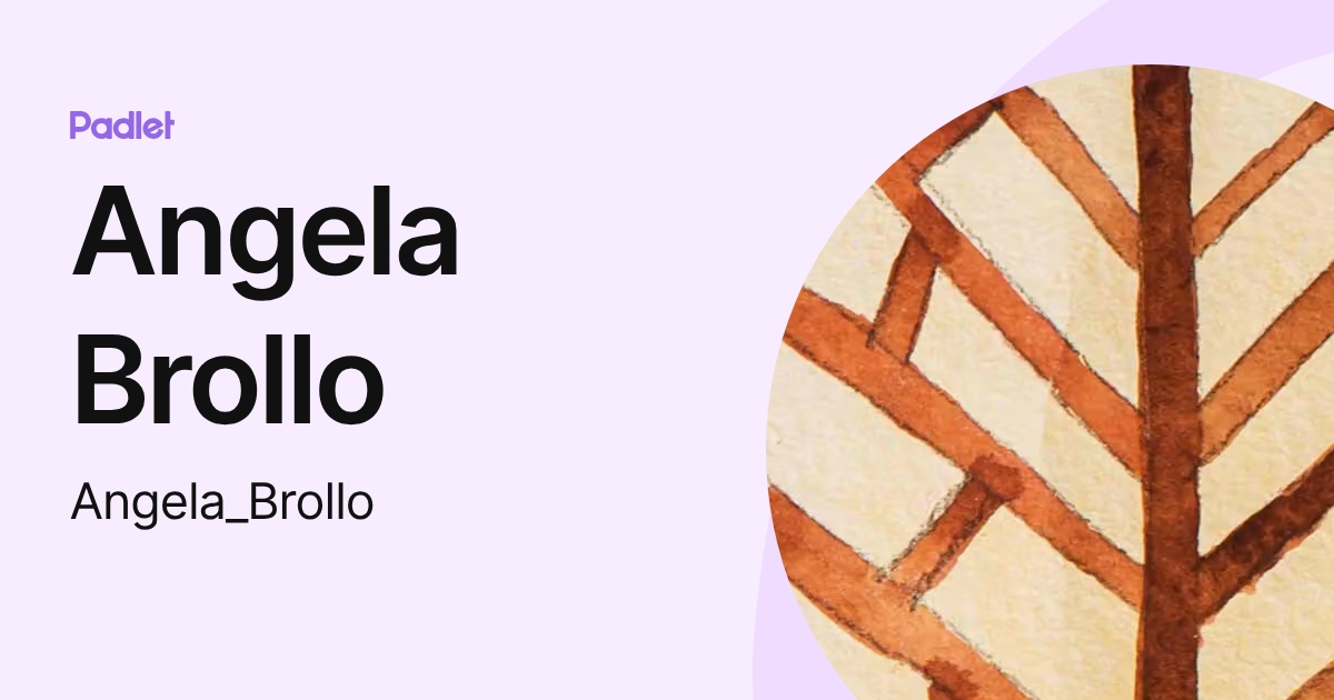 Angela Brollo (Angela_Brollo) profile | Padlet