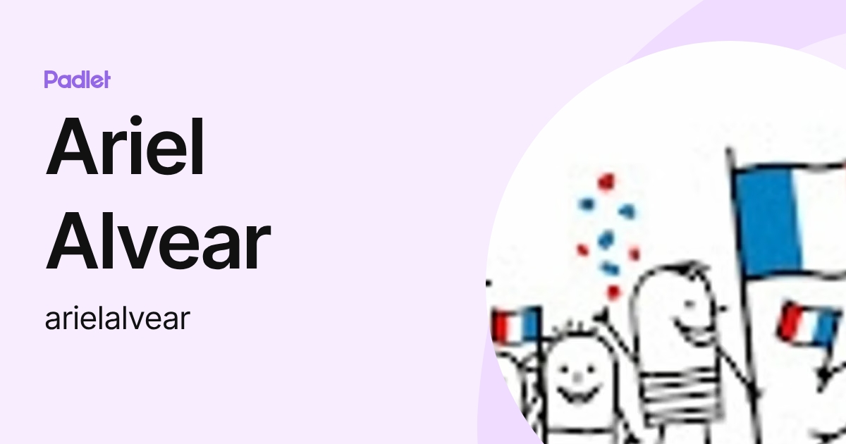 Ariel Alvear (arielalvear) profile | Padlet