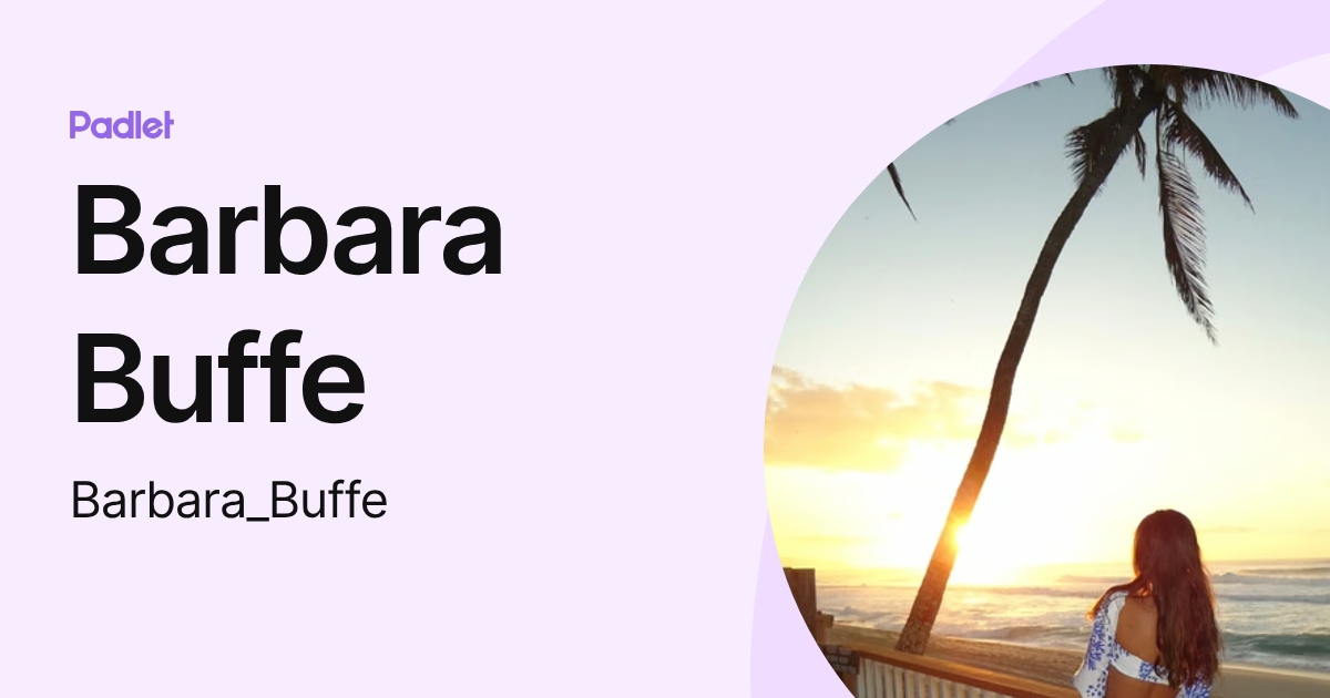 Barbara Buffe (Barbara_Buffe) profile | Padlet