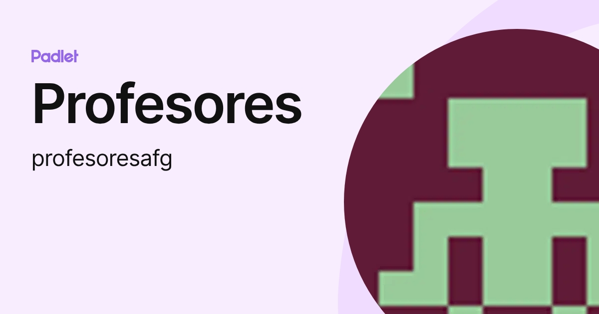 Profesores (profesoresafg) profile | Padlet