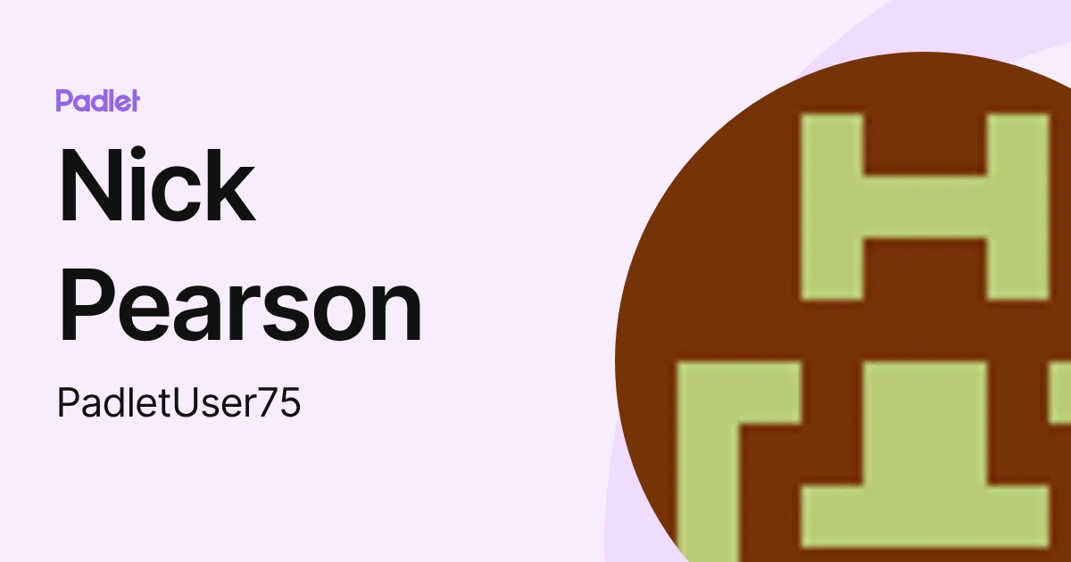 Nick Pearson (PadletUser75) profile | Padlet