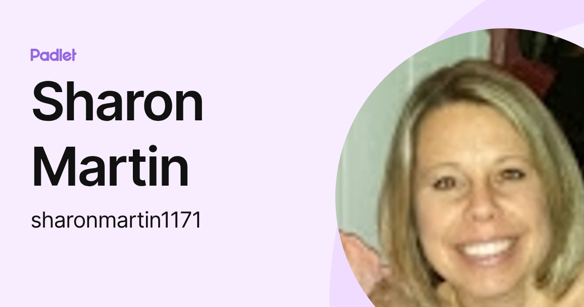 Sharon Martin (sharonmartin1171) profile | Padlet