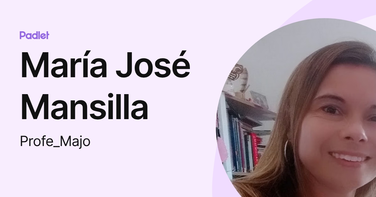 María José Mansilla (Profe_Majo) profile | Padlet