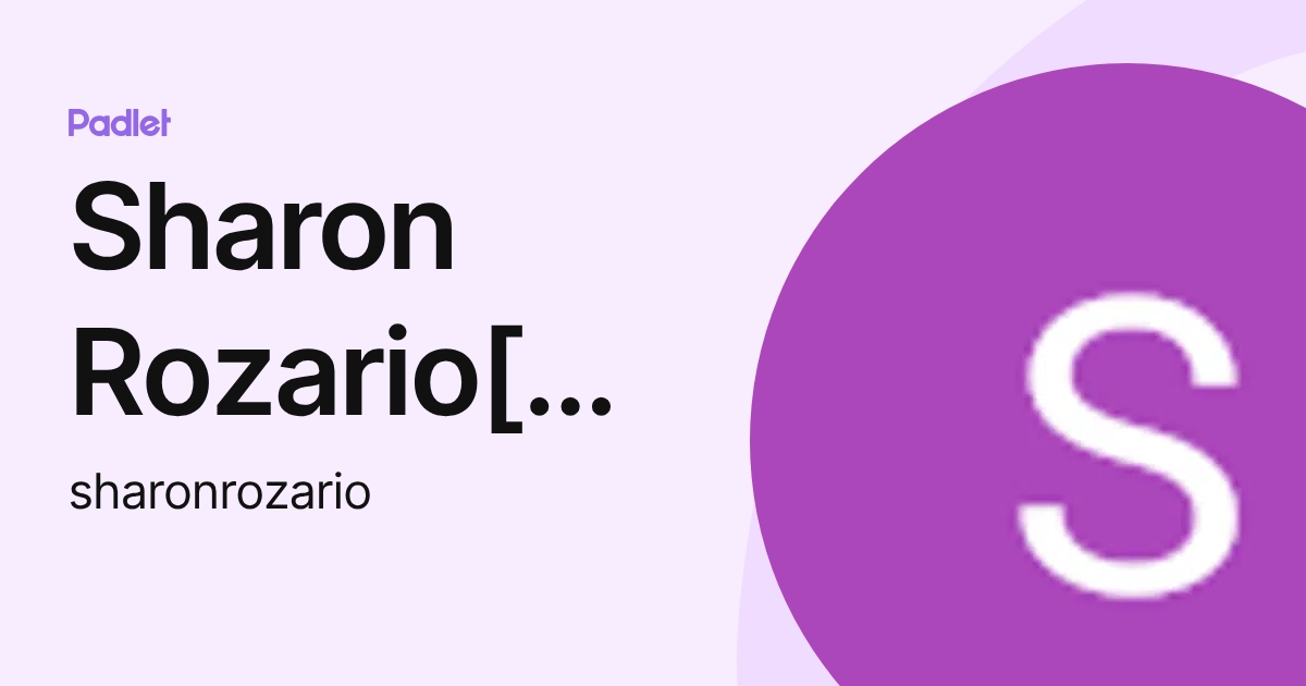 Sharon Rozario[Borivali] (sharonrozario) profile | Padlet