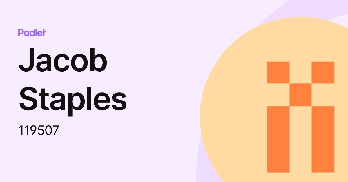 Jacob Staples (119507) profile | Padlet