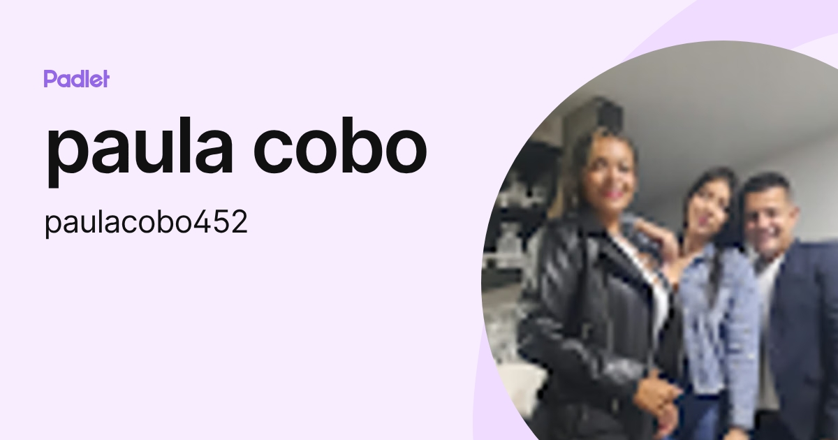 paula cobo (paulacobo452) profile | Padlet