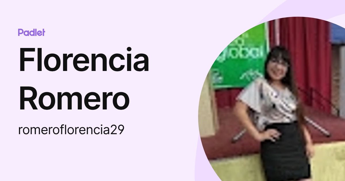 Florencia Romero (romeroflorencia29) profile | Padlet