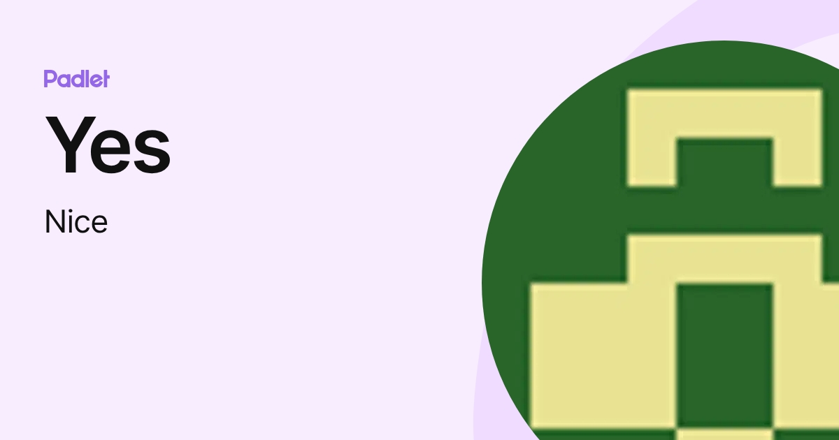 Yes (Nice) profile | Padlet