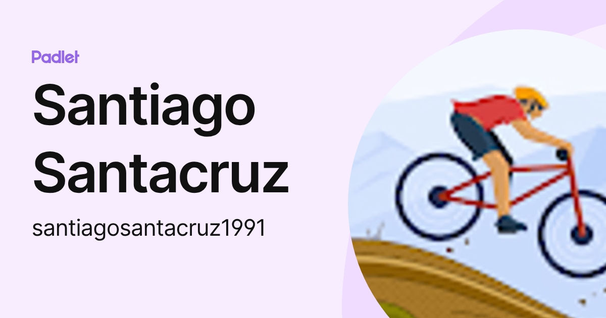 Santiago Santacruz (santiagosantacruz1991) profile | Padlet