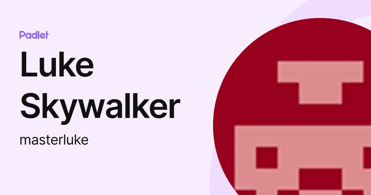 Luke Skywalker (masterluke) profile | Padlet