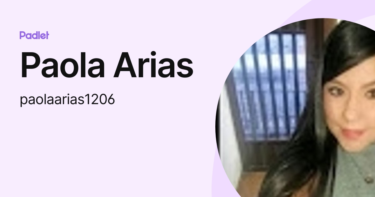 Paola Arias Paolaarias1206 Profile Padlet