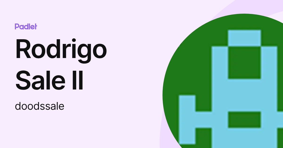 Rodrigo Sale II (doodssale) profile | Padlet
