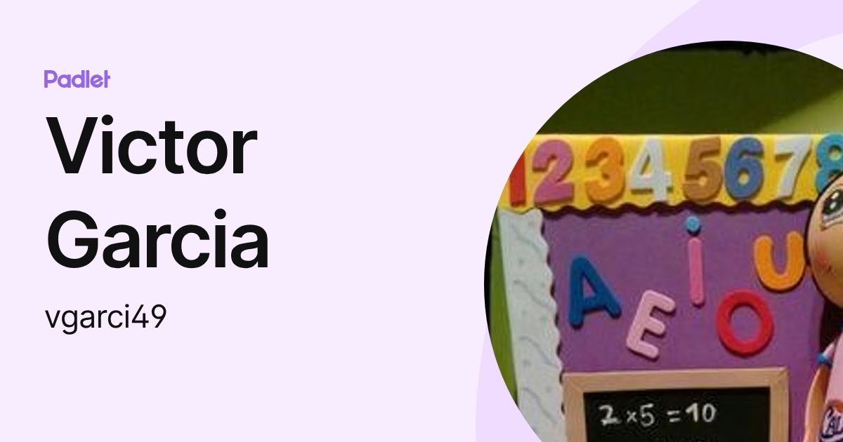 Victor Garcia (vgarci49) profile | Padlet