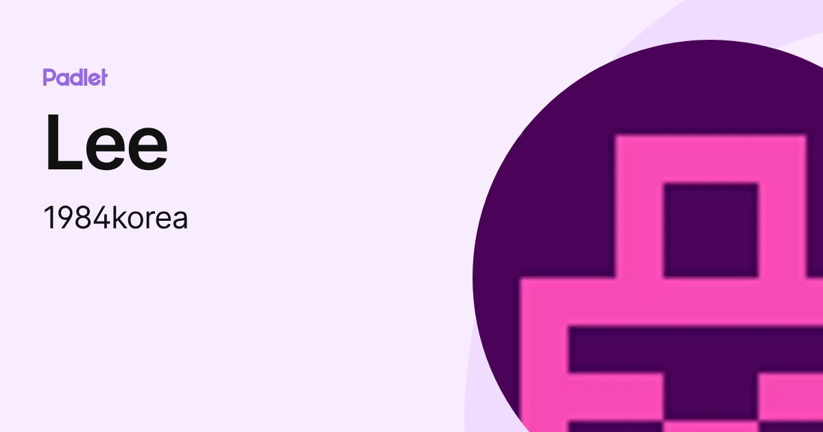 Lee (1984korea) profile | Padlet