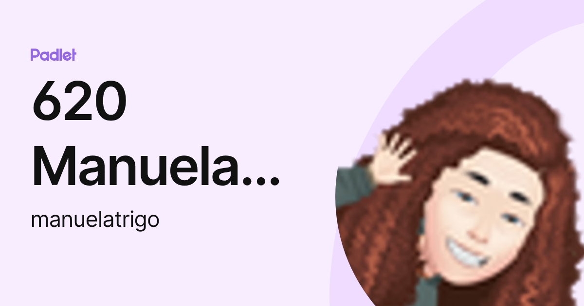 620 Manuela Trigo (manuelatrigo) profile | Padlet
