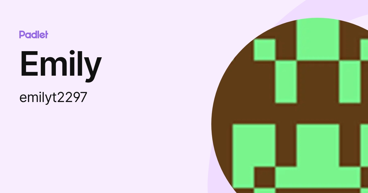 Emily (emilyt2297) profile | Padlet