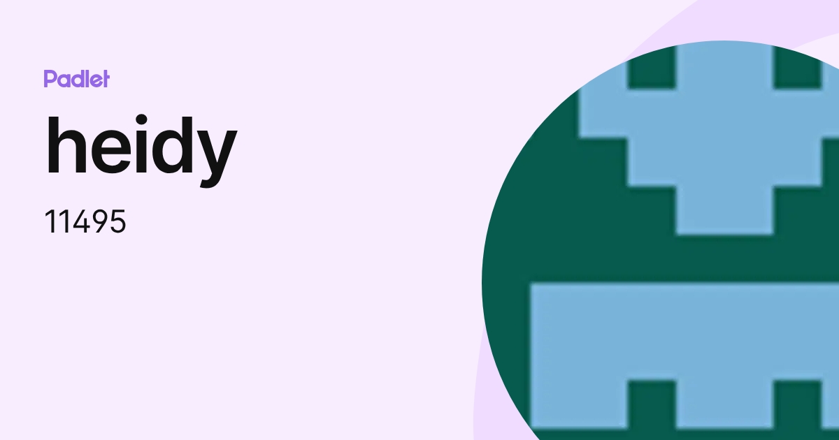 heidy (11495) profile | Padlet