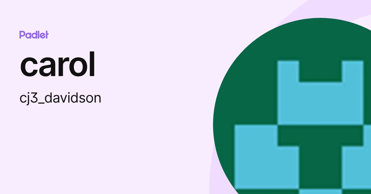 carol (cj3_davidson) profile | Padlet