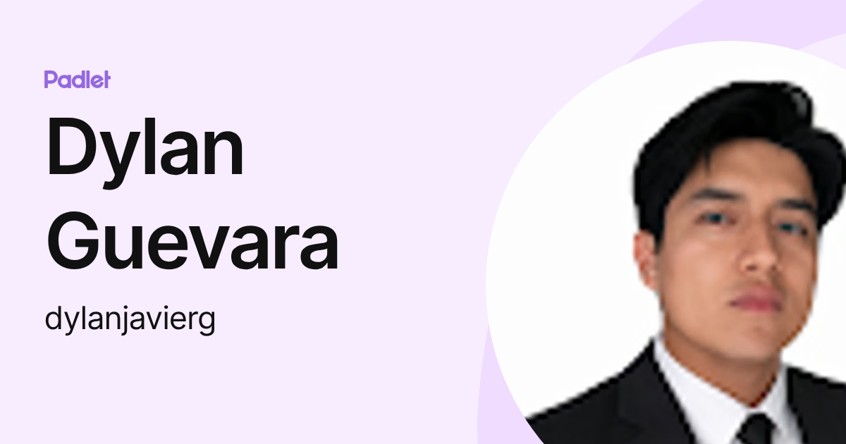 Dylan Guevara (dylanjavierg) profile | Padlet