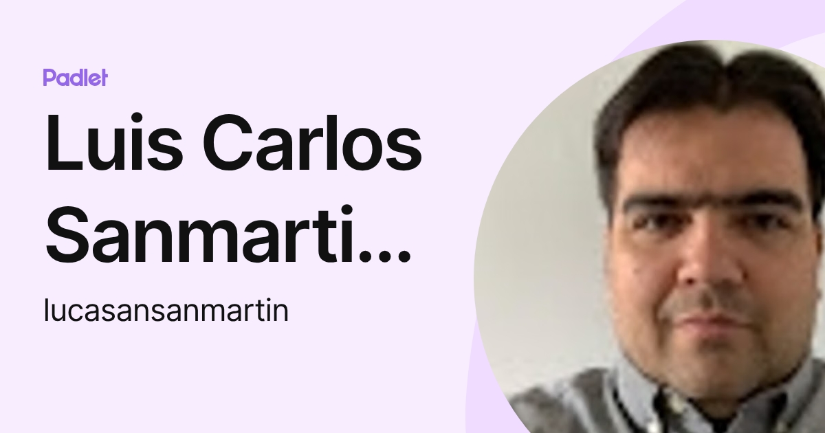 Luis Carlos Sanmartin Niño (lucasansanmartin) profile | Padlet