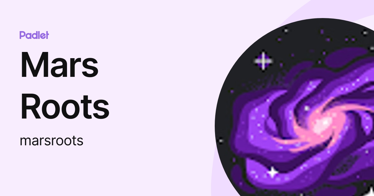 Mars Roots Marsroots Profile Padlet