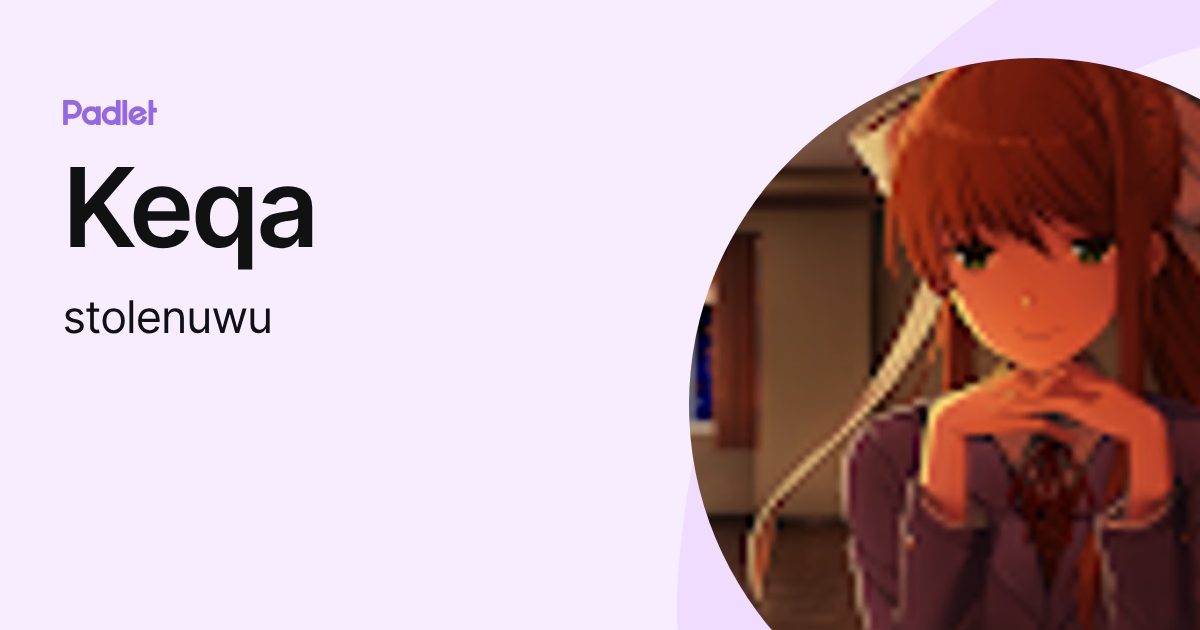 Keqa (stolenuwu) profile | Padlet
