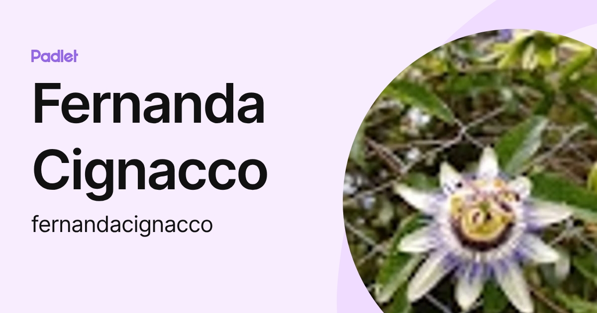 Fernanda Cignacco (fernandacignacco) profile | Padlet