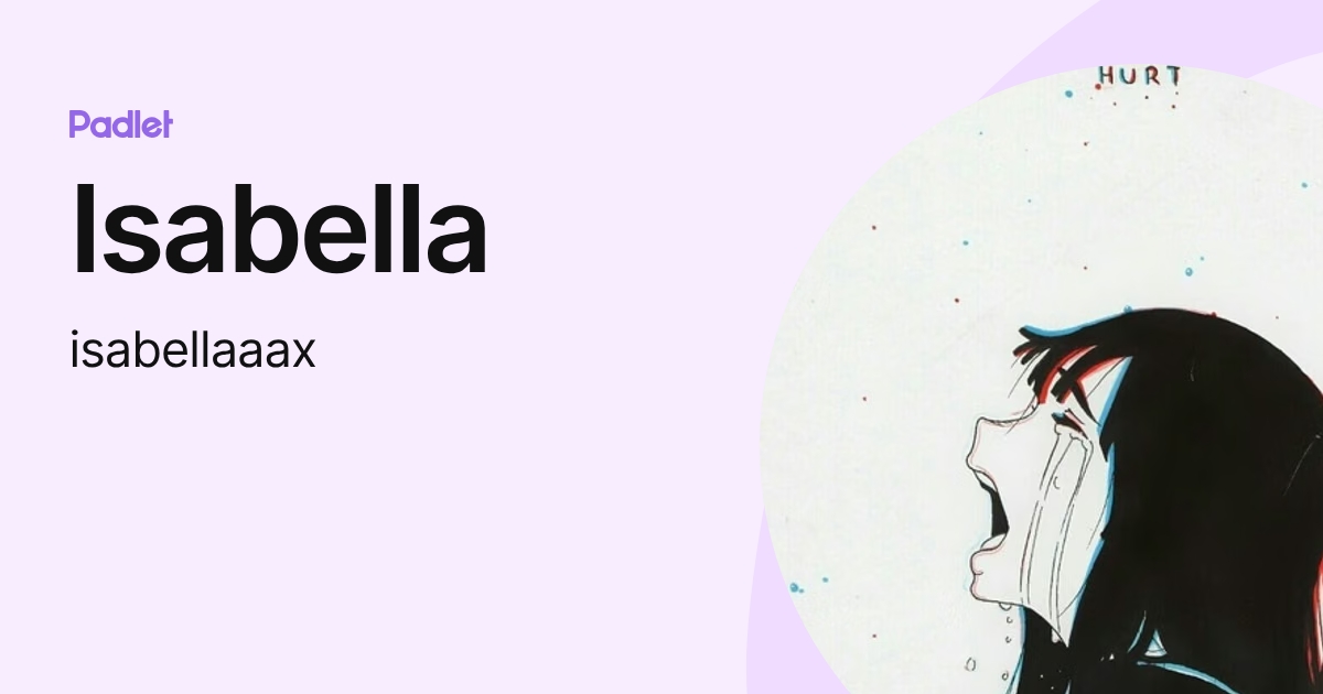Isabella (isabellaaax) profile | Padlet