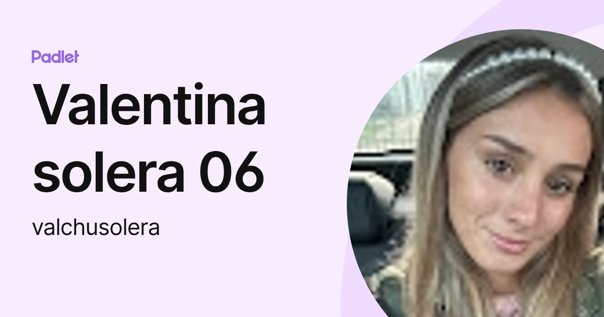 Valentina solera 06 (valchusolera) profile | Padlet