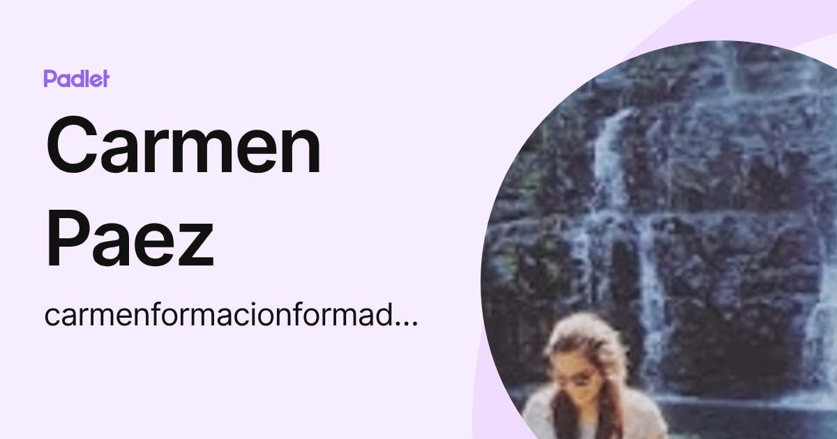 Carmen Paez (carmenformacionformadores) profile | Padlet