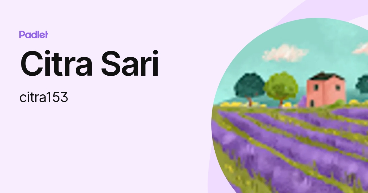 Citra Sari (citra153) profile | Padlet